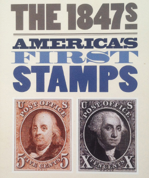Thumbnail image of exhibition graphics for The 1847s: America's First Stamps for the National Postal Museum