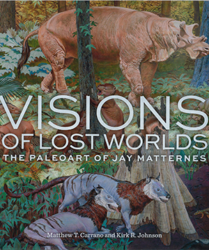 Thumbnail image of the cover Jay Matternes' Visions of Lost Worlds for the National Museum of Natural History